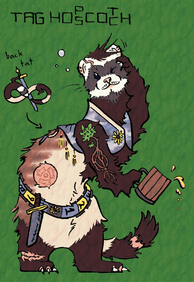 Tag, an anthopomorphic ferret, lost his peaceful life when his home flooded. Now he frequents a local watering-hole to drink dandelion-wine.